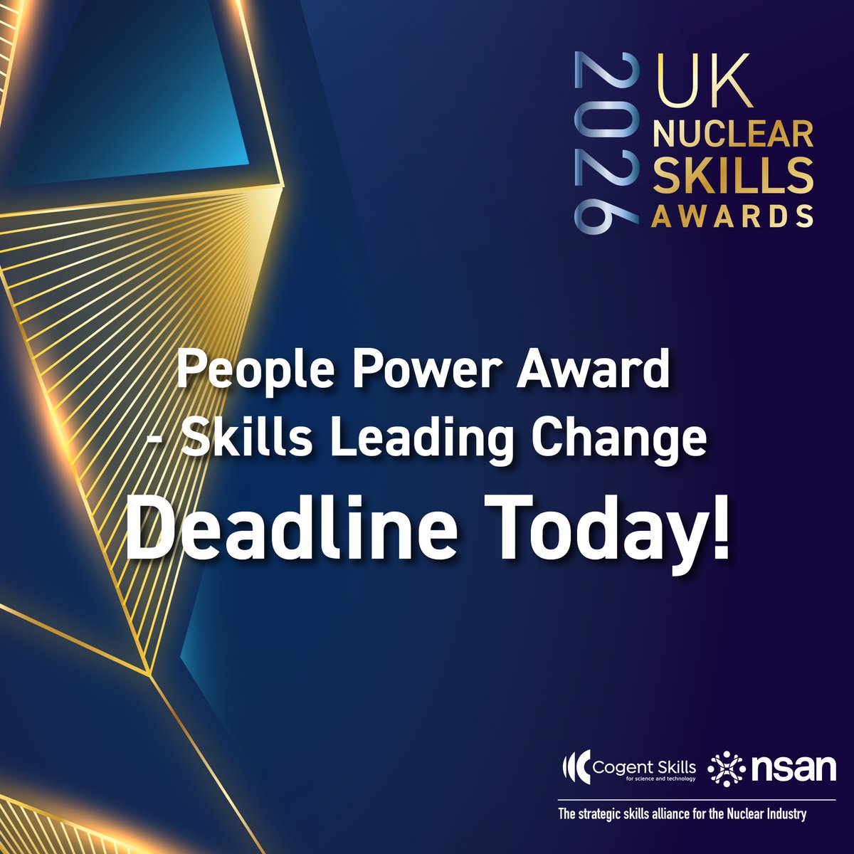 ❗Today is the day❗

Nominations for the brand-new People Power Award – Skills Leading Change, for the 2026 UK #NuclearSkillsAwards, close today at 4 pm.

If your organisation is making a difference through people, skills, and positive change, this is your moment to shine.