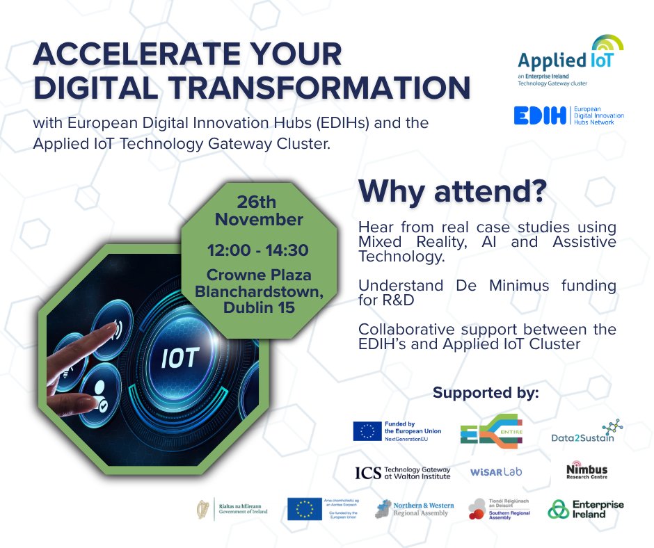 WaltonInst's tweet image. Join us on the 26th of November for this exclusive event and hear direct from clients like Dave Carthy from Ideal Technology who has engaged with the European Digital Innovation Hubs (EDIHs) and Applied IoT Technology Gateway Cluster in their digital transformation journey 🚀…