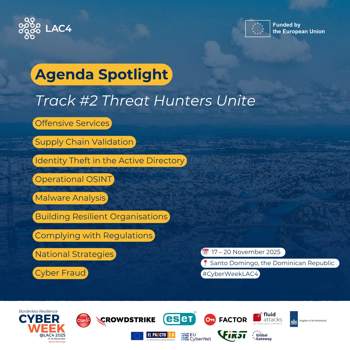 LAC4_EUCN's tweet image. 🔦 #CyberWeekLAC4 agenda spotlight! Threat Hunters Unite Track: red teams and OSINT to detect, analyse and mitigate cyber threats.

👉 🔗 Explore the full agenda: lac4.eu/cyberweeklac4-…