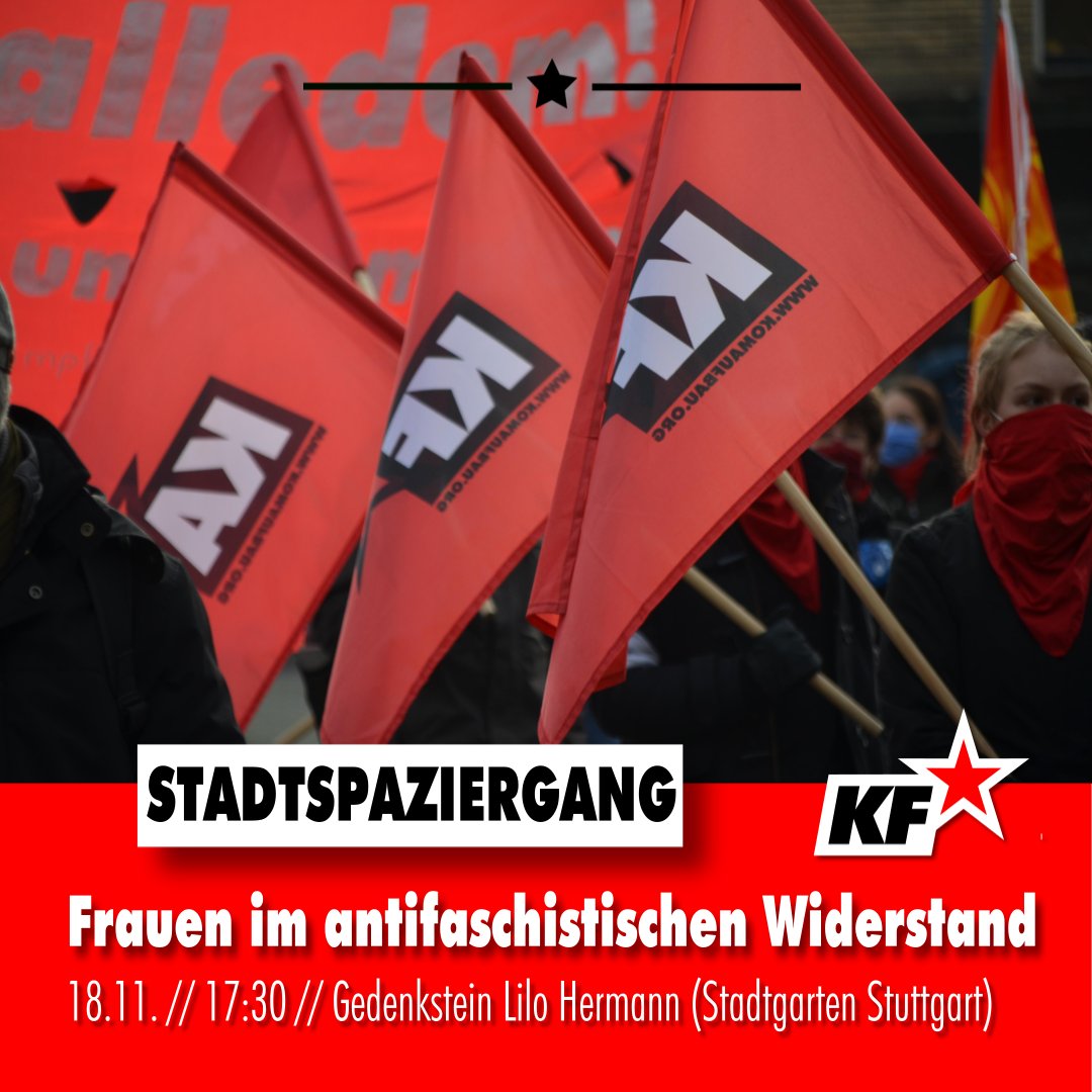 Kommt zu unserem Stadtspaziergang zum Thema "Frauen im antifaschistischen Widerstand" am 18.11. in #Stuttgart