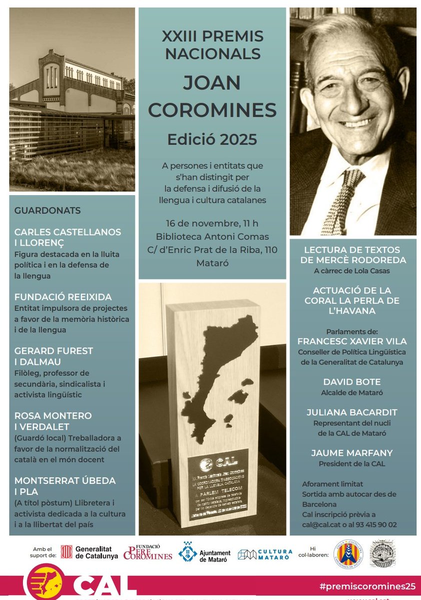 Aquest diumenge la <a href="/CAL_cat/">Coordinadora d'Associacions per la Llengua (CAL)</a> em concedeix el Premi Joan Coromines 2025 per la defensa de la llengua catalana. Estaré acompanyat d'uns altres guardonats d'excepció. No cal dir que és un honor 👇