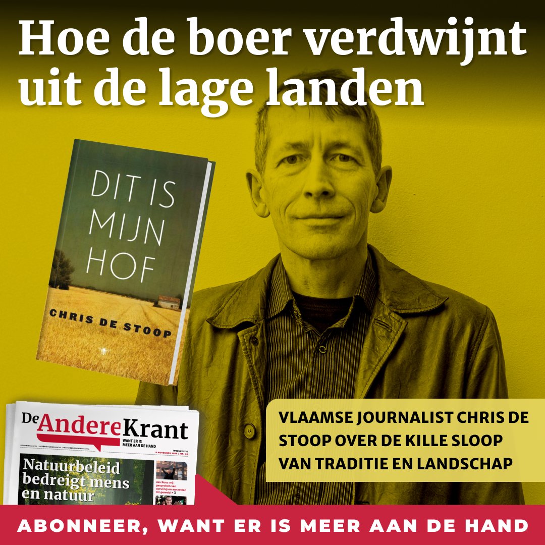 AndereKrant's tweet image. Dat het Europese natuurbeleid er al veel langer op gericht is de boeren te ­verjagen, blijkt uit het indrukwekkende boek ‘Dit is mijn hof’ uit 2015 van de gelauwerde Vlaamse journalist en boerenzoon Chris de Stoop. Hij keert terug naar zijn geboortegrond om de familieboerderij…