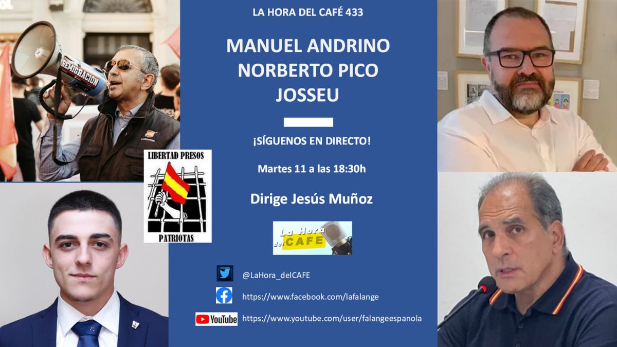 LaHora_delCAFE's tweet photo. Programa #LaHoradelCAFE n°433
#LHDC

En YouTube
📽️https://t.co/OHVm0U6DmC

Dirige
➡️Jesús Muñoz @MasRazonqUnSant
#LHDC433

Con
➡️@ManuelAndrino
➡️@NorbertoPico
➡️Josseu @falange_sevilla

Sobre
👉Vitoria, Madrid, Sevilla...La juventud patriota responde y el #Régimendel78 tiembla
👉#Falange Hoy