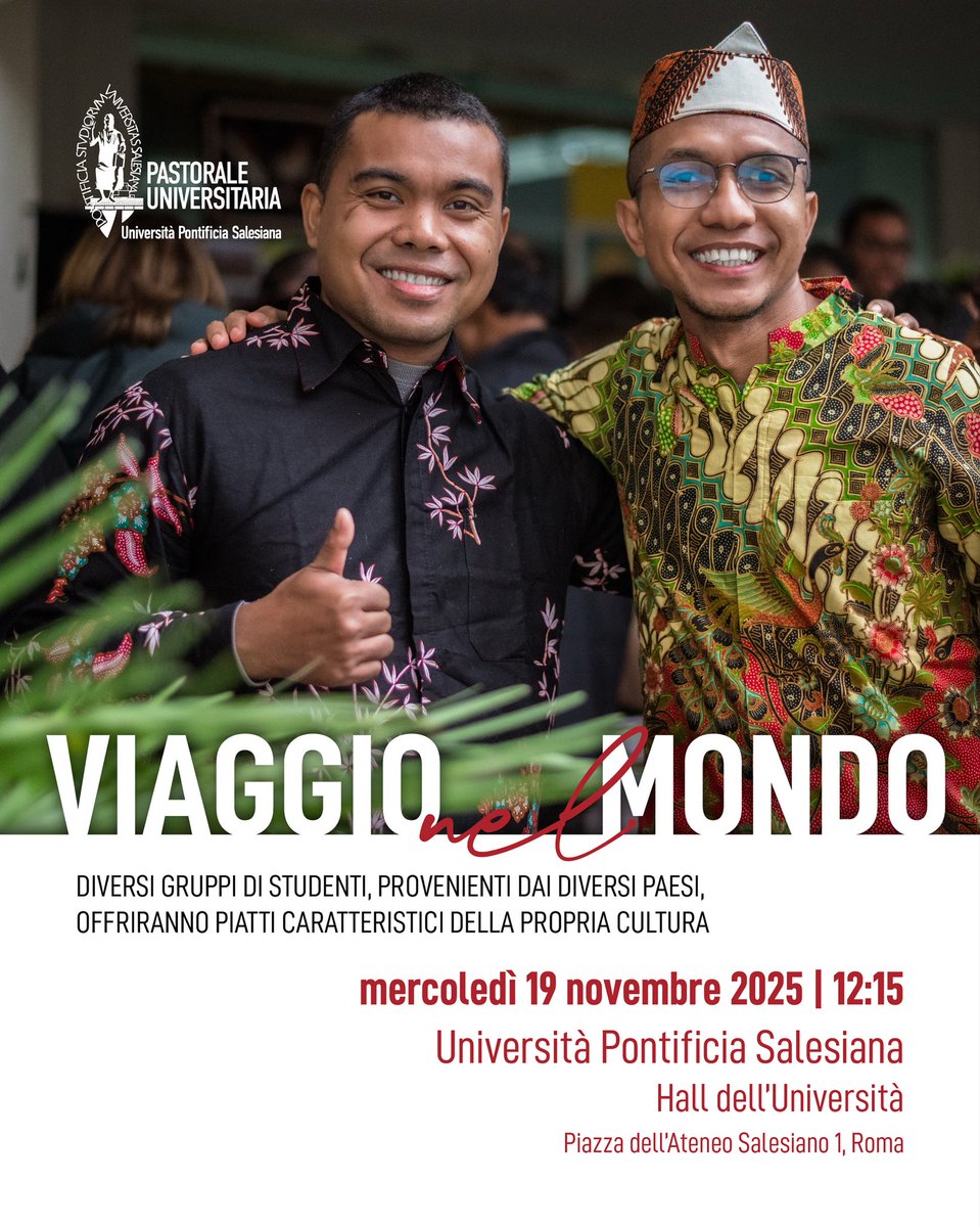 🌎Viaggio nel Mondo 2025
🗓️19 novembre 2025 | ⏰ 12:15
📍Hall dell’Università Pontificia Salesiana

Cibi, danze e culture da tutto il mondo.
Un evento che unisce studenti e tradizioni dei cinque continenti.

Non perderlo! 🌍
🔗 unisal.it/article/6811-v…