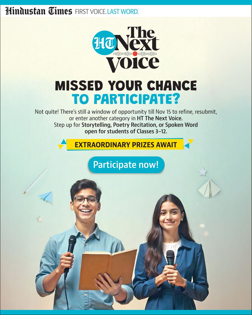 htTweets's tweet photo. #HTTheNextVoice: Begin your journey to the spotlight. Pick a category that best brings out your voice, and stand a chance to WIN BIG!
🏆 Win from a ₹12 Lakh prize pool
📰 Get featured in Hindustan Times
📜 Earn participation certificates
✨ Deadline: November 30
📝 How to Participate:
• Visit: https://t.co/oKOLCMrMAn
• Choose your class group & preferred category
• Upload a 2-minute video performance
• Fill in the details
• Pay ₹199 per entry
Open to students of Classes 3–12 across India.
Enrol now!
#HTTheNextVoice #TheNextVoice #Poetry #SpokenWord #Storytelling #LiteraryContest #KidsContest #RegisterNow #HindustanTimes @htschooltweets