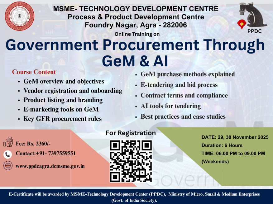 ppdcagra's tweet photo. Greetings from the Ministry of MSME, Govt. of India Society !!!
MSME TDC (Process &amp; Product Development Centre), Agra, is organizing a 2-Day Online Training Programme on "Government Procurement Through GeM &amp; AI "

For Online Registration
https://t.co/V8aDO6nJPu https://t.co/qq8Pjl3HxV