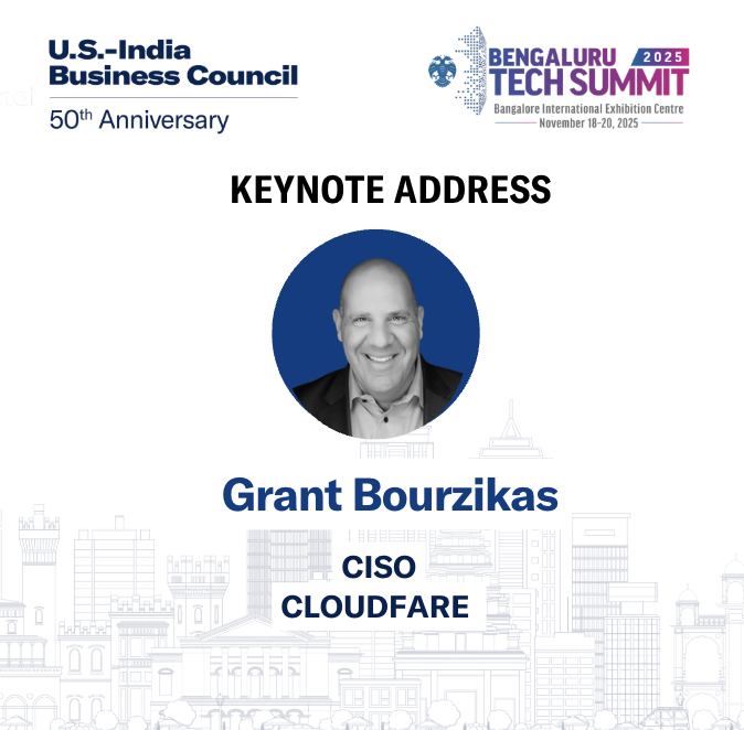 USIBC's tweet photo. Grant Bourzikas, Chief Information Security Officer, Cloudflare, will speak at the Opening Session of the #IndiaUSTechConclave during #BTS2025.
He will discuss how next-generation cybersecurity, cloud resilience, and intelligent automation will define the future of global digital infrastructure, strengthening trust, security, and innovation across the India–U.S. tech corridor.
#USIBCxBTS #BTS2025 #CyberSecurity #DigitalTrust #CloudInnovation #USIBC #InnovationLeadership #TechCollaboration
@blrtechsummit @Cloudflare @USAmbKeshap @Usibc_md @adityakaushik00 @sameerguduru @YaminiJindal