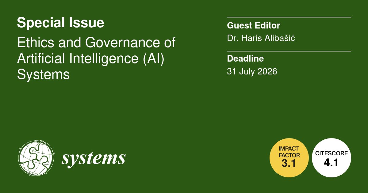 Systems_MDPI's tweet image. 📢Welcome to submit to our new Special Issue &quot;Ethics and Governance of Artificial Intelligence (AI) Systems&quot; editing by Dr. Haris Alibašić from @UWF

#AIgovernance #algorithmicaccountability #cybersecurityinAIsystems #datasecurityandprivacy
➡️More info at: mdpi.com/journal/system…