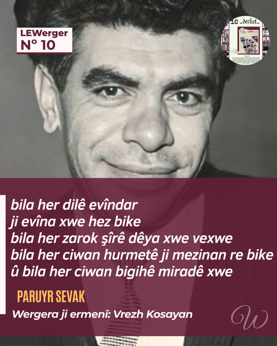 lewerger_'s tweet photo. Cadeyên ronîdar/Neda El Şêx Silêman
bi wergera @BesamMistefa ya ji erebî
û
Îşev bila mûcîze çêbibin/Paruyr Sevak
bi wergera Vrezh Kosayan a ji ermenî
di hejmara 10em a LEWergerê de ne.

Ji bo stendin/xwestinê👇 

https://t.co/hQd3xKZM7O 

https://t.co/Ixt6iyVCXg https://t.co/inwcMJbt3y