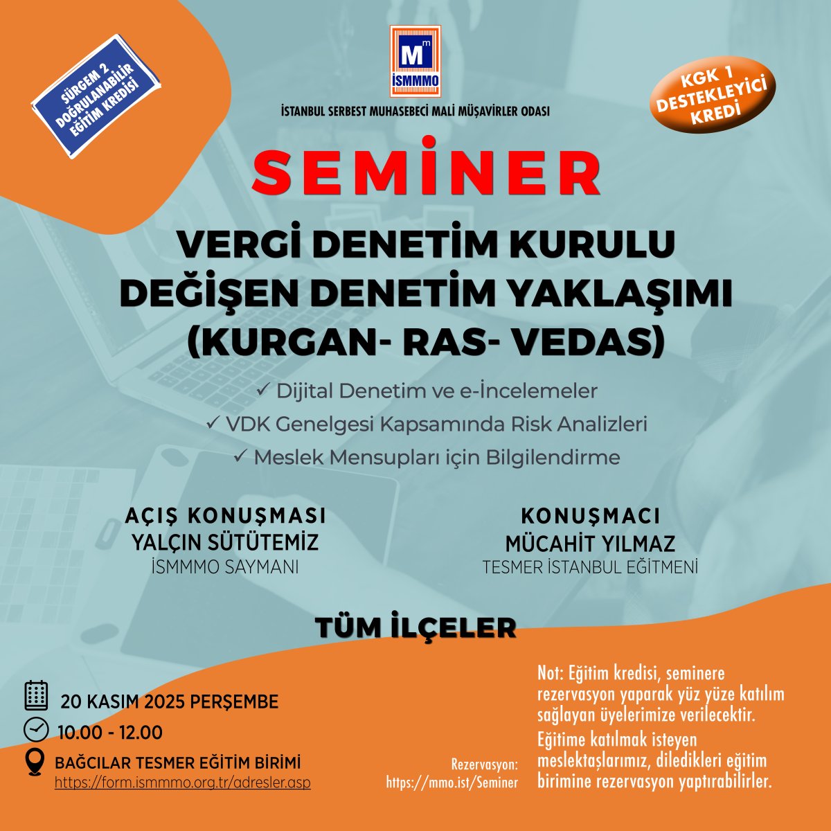 ISMMMODASI's tweet image. Vergi Denetim Kurulu Değişen Denetim Yaklaşımı (KURGAN - RAS - VEDAS) seminerimiz, 20 Kasım 2025 Perşembe günü 10.00 - 12.00 saatleri arasında Bağcılar TESMER Eğitim Birimi’nde yapılacaktır. Rezervasyon için tıklayınız. ow.ly/1aZF50XrC09