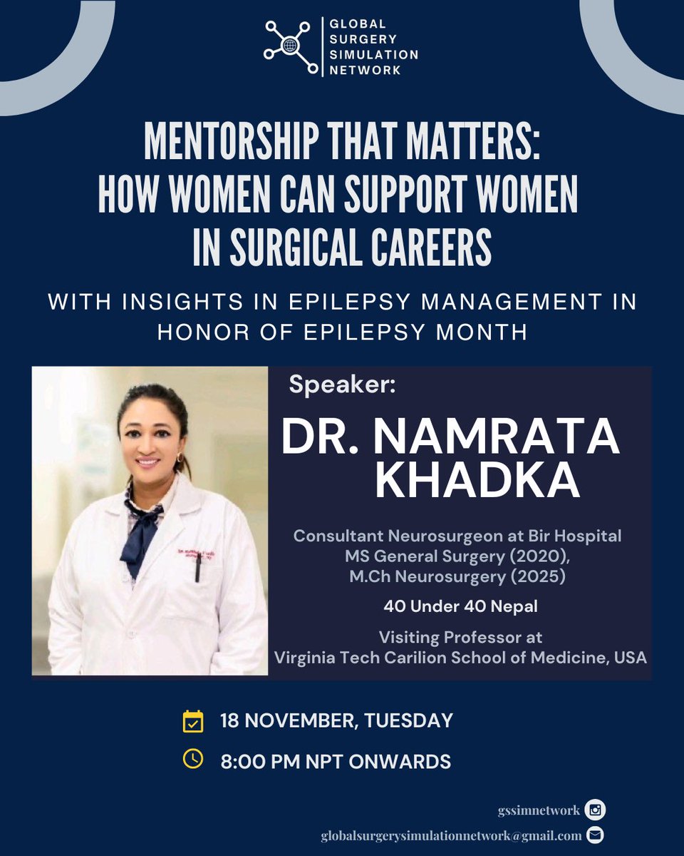 GSSimNetwork's tweet photo. 📣 GSSN presents: “Mentorship That Matters”

How women can support women in surgical careers plus key insights on epilepsy management for Epilepsy Month

🗓 18 Nov (Tuesday)
⏰ 8:00 p.m. NPT

🎤 Speaker: Dr. Namrata Khadka @DrNamratakhadka 

#GSSN #WomenInSurgery #Neurosurgery https://t.co/uNXxJuyk1O