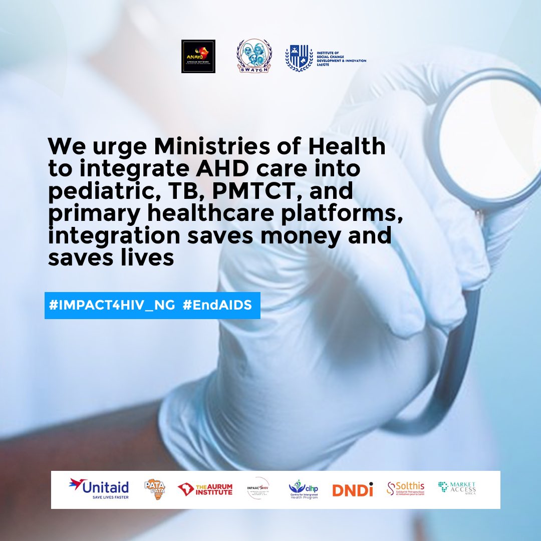 Integrating AHD into pediatric, TB, PMTCT, and primary care platforms saves lives and resources.

#IMPAACT4HIV_NG