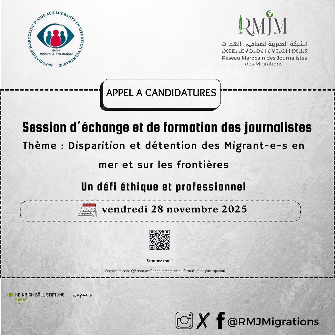 RMJMigrations's tweet photo. 📢 Appel à candidatures
Formation journalistes : Disparitions &amp; détentions de migrant·e·s
📍 28 nov. 2025 – Rabat
📩 Avant 20 nov. : https://t.co/kVGTovXhpY

#RMJM #AMSV #Migration https://t.co/8NuEHCKvVn