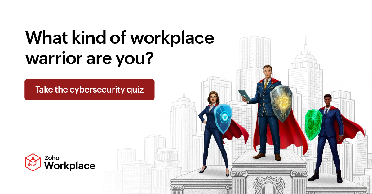 ZohoWorkplace's tweet image. #Cybersecurity Awareness Month may be over, but the threats from phishing, malware, BEC, and data exfiltration never take a break.

Your awareness and readiness define what kind of workplace warrior you are.

Take the quiz 👉 zoho.to/quiz2025