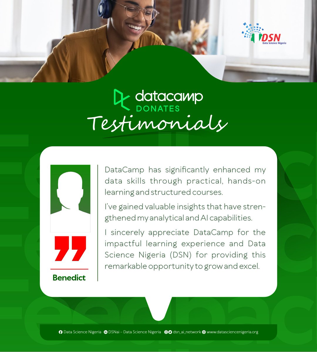 Wrapping Up the <a href="/dsn_ai_network/">DSN - Data Science Nigeria</a> x <a href="/DataCamp/">DataCamp</a> Series

Here’s the final feature in our DSN x DataCamp Testimonials Series, and we’re closing with another powerful story of growth made possible through this partnership.

Meet Benedict Ajanaku (<a href="/BAjanaku3600/">Benedict Ajanaku</a>), whose learning journey