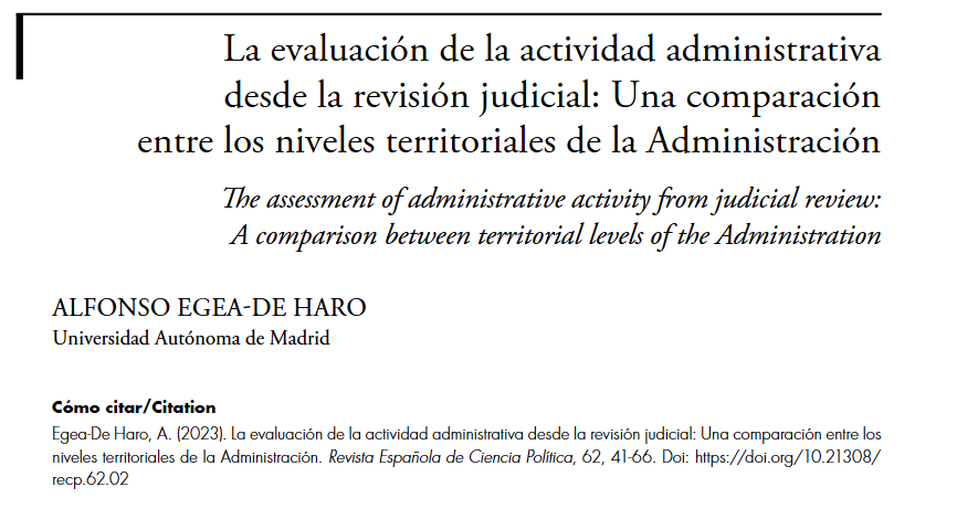 La evaluación de la actividad administrativa desde la revisión judicial: Una comparación entre los niveles territoriales de la Administración, hoy recordamos este artículo de Alfonso Egea-De Haro, publicado en el número 62 de la RECP.

➡️ shorturl.at/GcUx4