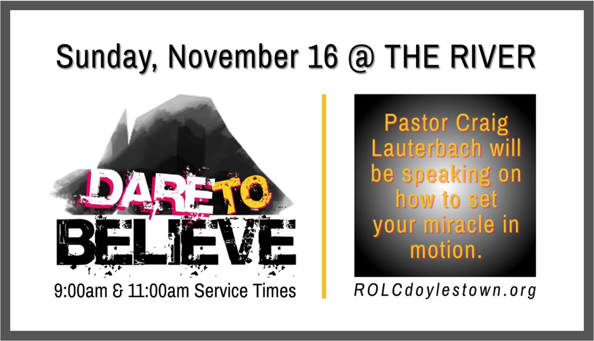 ROLCDoylestown's tweet photo. This week: DARE TO BELIEVE by Pastor Craig Lauterbach - https://t.co/sImryLICe9 https://t.co/DylR4R2frf