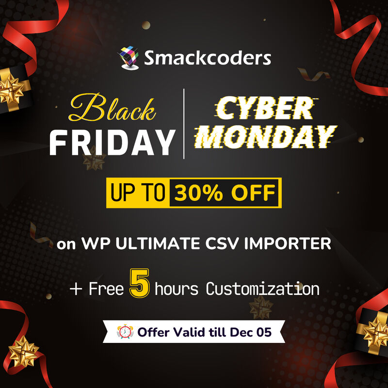smackcoders's tweet image. 🔥 Black Friday &amp;amp; Cyber Monday Deal!

WP Ultimate CSV Importer Pro is now available at up to 30% OFF, plus you’ll get 5 hours of free customization with every purchase!

👉 smackcoders.com/deals.html

#blackfriday #cybermonday #smackcoders #holidaysale #deals
