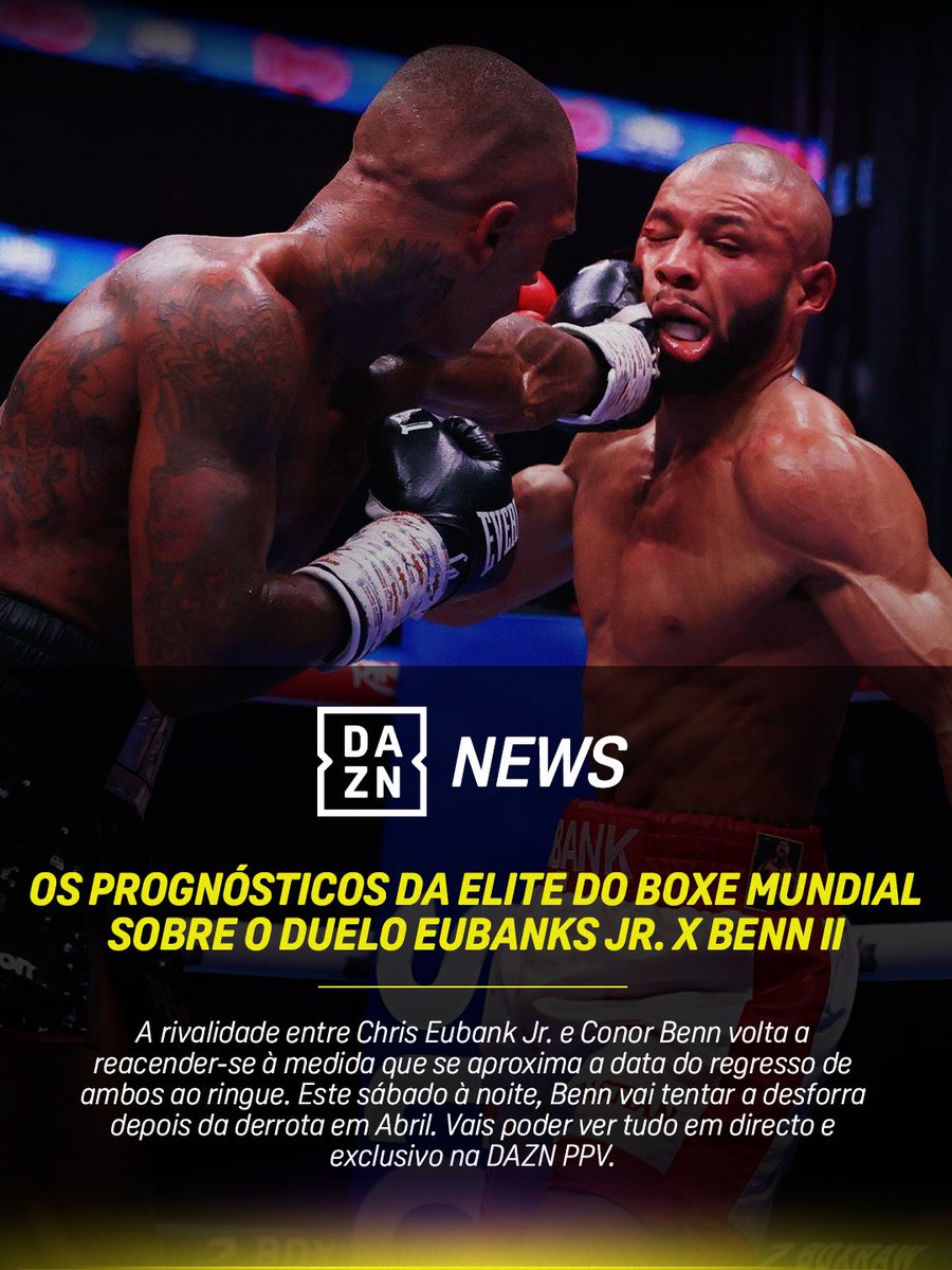 DAZNPortugal's tweet image. Conhece todos os prognósticos da elite do boxe mundial sobre o duelo Eubanks Jr. x Benn II 🥊

🗞️ dazn.com/pt-PT/news/box…

#DAZNBoxing