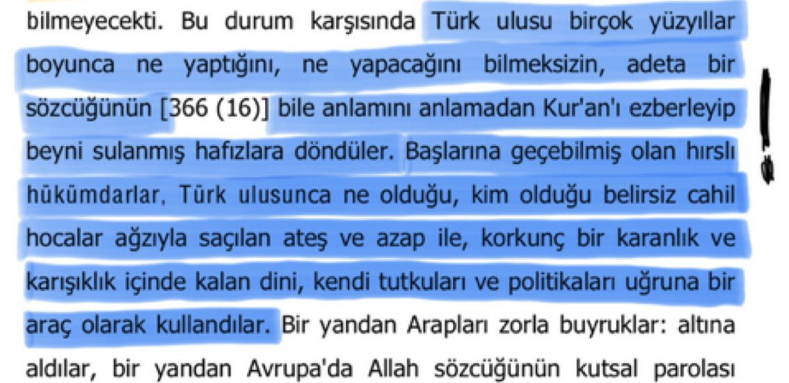 Mustafa Kemal Atatürk, İslam dini için “beyni sulanmış hafızların dini” dememiştir.

Başta murat bardakçı olmak üzere bilinçli olarak sözleri çarpıtılmaktadır.

📌Atatürk, Kur’an-ı Kerim’i anlamadan okuyanlara bir eleştiri yöneltmiştir.