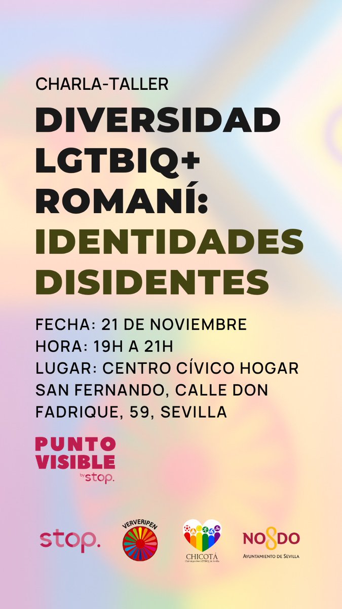 AdrianoAntinoo's tweet photo. Sevilla | Interesante taller sobre Diversidad LGTBIQ+ Romaní el viernes #21denoviembre, a las 19:00 h, en el Centro Cívico Hogar San Fernando organizado por @StopsidaONG. https://t.co/yIXLlXCMut