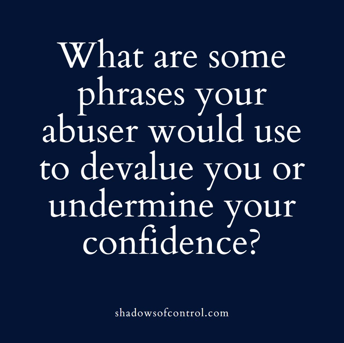 shadows_control's tweet image. Verbal manipulation is a common tool abusers use to keep you doubting your worth. By sharing these phrases, we can bring awareness to the subtle ways abuse shows up. 🗣️🚩

#coercivecontrol #domesticabuseawareness