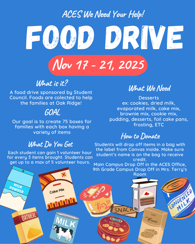 ACESCISD's tweet image. ACES Collecting DESSERT items for the ORHS Stu Co Food Drive from Nov 17 -21, 2025. See the flyer for details on how to earn credit and drop off locations.