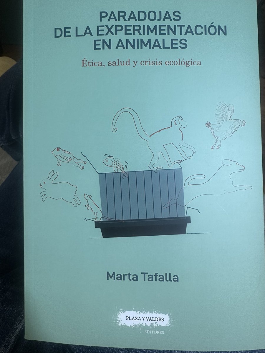 En mis manos el
último  libro de <a href="/TafallaMarta/">Marta Tafalla</a> : “Paradojas de la experimentación con animales: ética, salud y crisis ecológica”. Reflexiones éticas sobre la experimentación con animales. No te lo pierdas !!