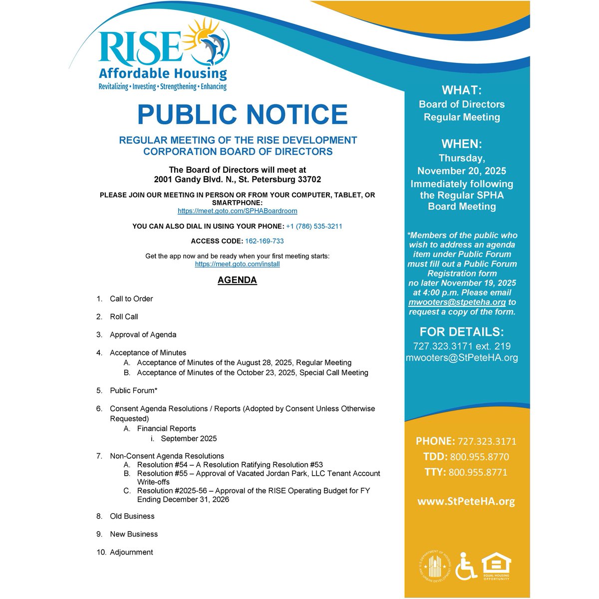 PUBLIC NOTICE: The Regular Meeting of the RISE Development Corp. Board of Directors will be held on Thurs, Nov 20, 2025, immediately following the Regular SPHA Board Meeting.

Please visit our website for meeting details: stpeteha.org/news-view?id=5…

#SPHA #StPeteHA #PublicNotice