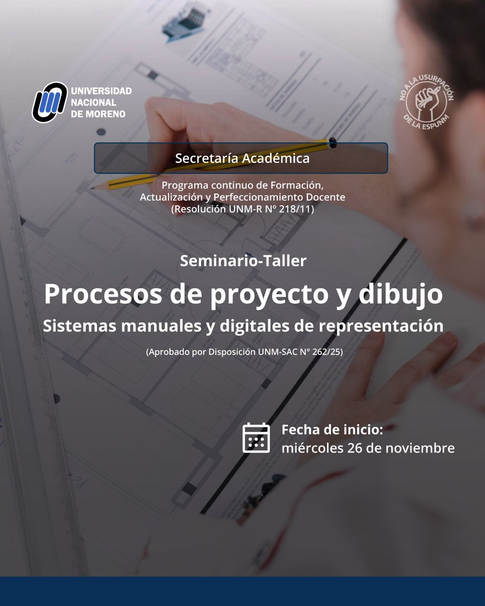 unimoreno's tweet image. ✍🏼 #FormaciónDocente | Seminario-Taller “Procesos de proyecto y dibujo. Sistemas manuales y digitales de representación”