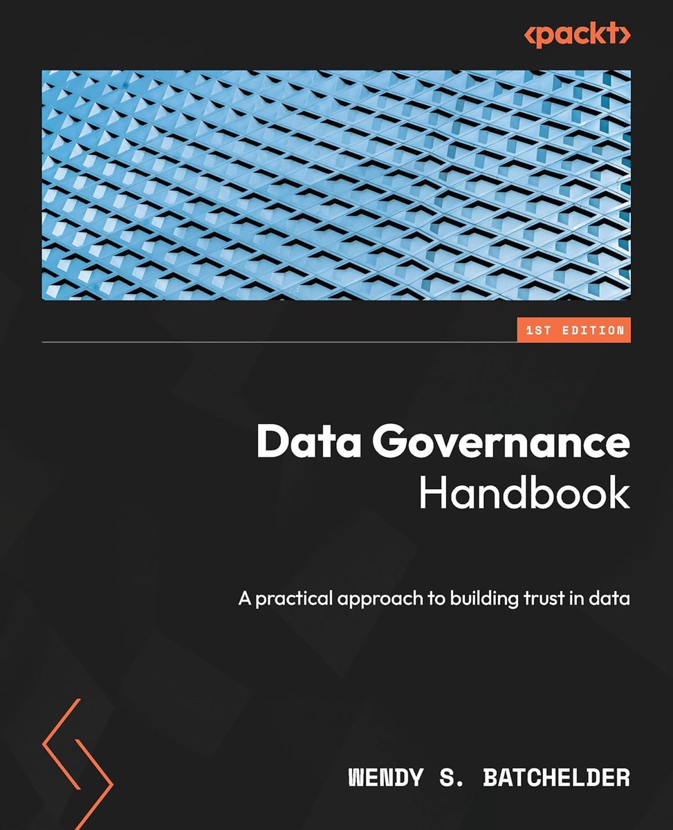 KirkDBorne's tweet image. Data Governance Handbook — A practical approach to building trust in data: amzn.to/45fJEd0 v/ @PacktDataML
—————
#DataAnalytics #Analytics #DataScience #AI #ML #DataStrategy #DataGovernance #CDO #CTO #DigitalTransformation