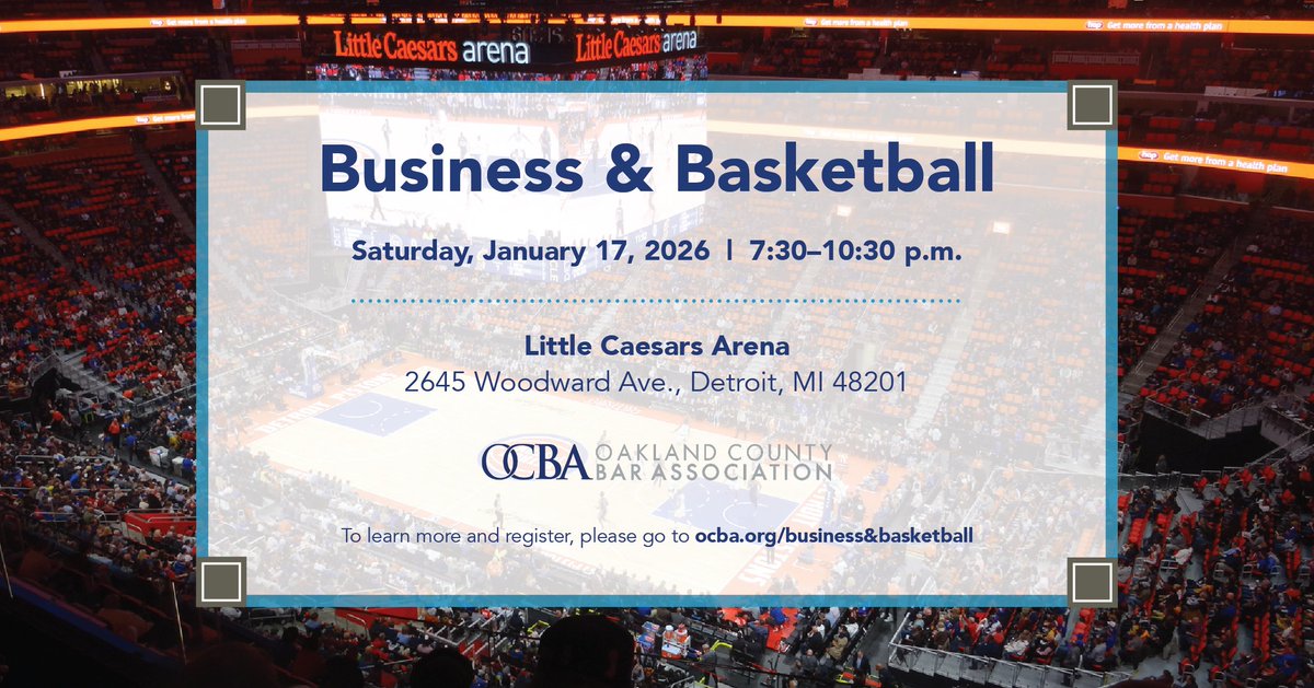 Join the OCBA New Lawyers Committee for Business &amp; Basketball at Little Caesars Arena.

Experience an evening of networking, fun, and great basketball as the Pistons take on the Pacers on Saturday, January 17, 2026.

Register by January 4 at ocba.org/business&baske…