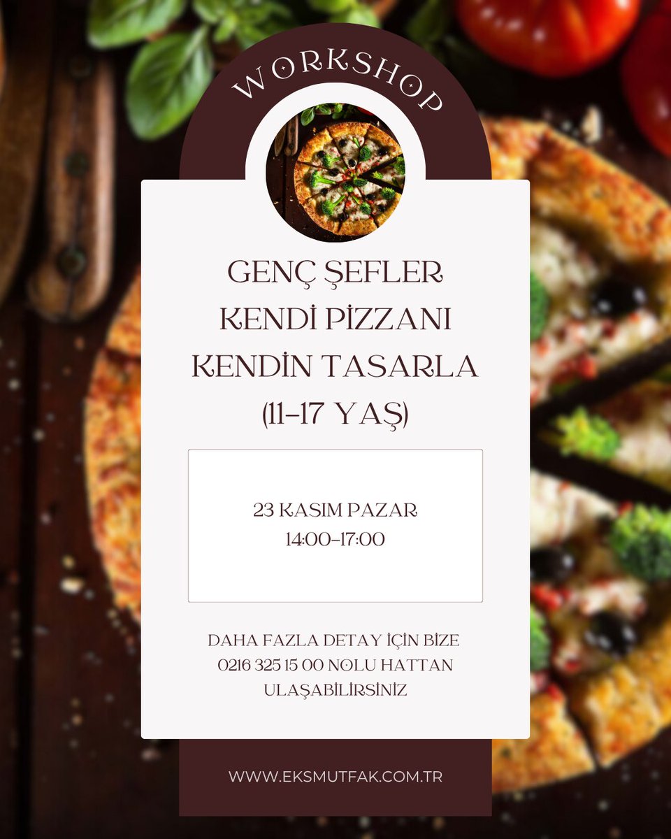 Sevdiklerinizde keyifli vakit geçirmek, yeni bir hobi edinmek, kendinizi mutfakta geliştirmek istiyorsanız bu haftaki workshop takvimimiz sizin için!

🥩 20 Kasım Perşembe: Etler ve Pişirme Teknikleri
🍕 23 Kasım Pazar: Genç Şefler Kendi Pizzanı Kendin Tasarla (11-17 yaş)