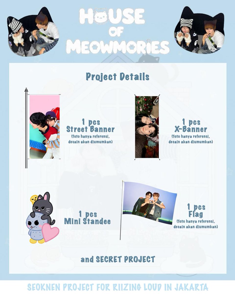 319302_PROJECT's tweet image. Meow… Project rundown is here! 🐾
Take a peek at everything we're bringing to life for Eunseok &amp;amp; Wonbin — street banner, cute mascots, and more.
House of Meowmories is ready to color Jakarta with Seoknen love! 🩵

#SEOKNEN_HOUSEOFMEOWMORIES