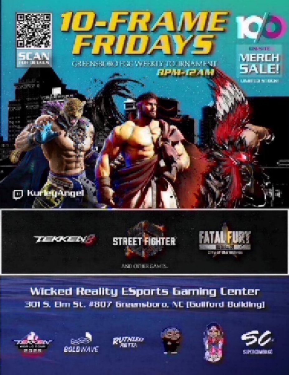 Tonight!

Ten Frame Fridays #71- by GSO FGC 

📆- 11.14.25
🎮- #T8 (TWT 25 DOJO) #SF6 #CotW 
🚪- 7PM
🎬- 8PM 
💰- $10 Venue $5 Game
📍- <a href="/WickedRealityGG/">Wicked Reality Gaming</a> 
📝- start.gg/10FF71
📺- twitch.tv/kurleyangel