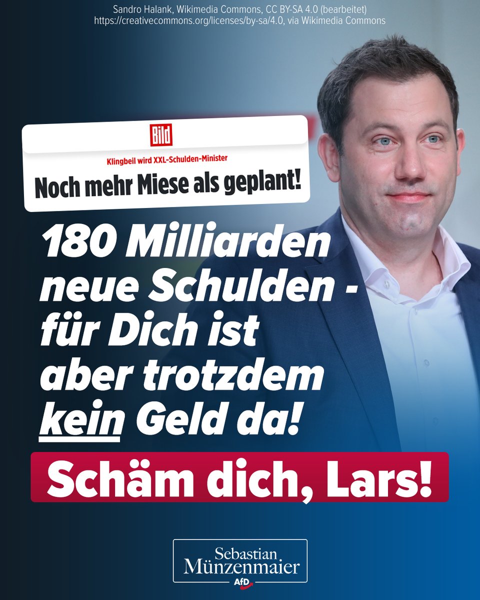 👉 Das ist Lars. Lars nimmt mal eben 180 Milliarden an neuen Schulden auf. Für Dich, Dein Leute, Deine Familie, Deine Kinder oder Deine Rente ist trotzdem kein Geld da. 

❌ Sei nicht wie Lars. Komm lieber zur AfD. 

TM