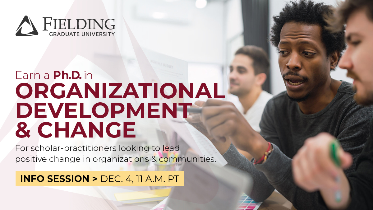FieldingGradU's tweet image. Earn a Ph.D. in Organizational Development &amp;amp; Change online—focused on real-world impact and organizational effectiveness. Pursue your research interests through an individualized learning path. Learn more at the Dec. 4 info session: fielding.edu/event/ph-d-in-…
#ChangeManagement