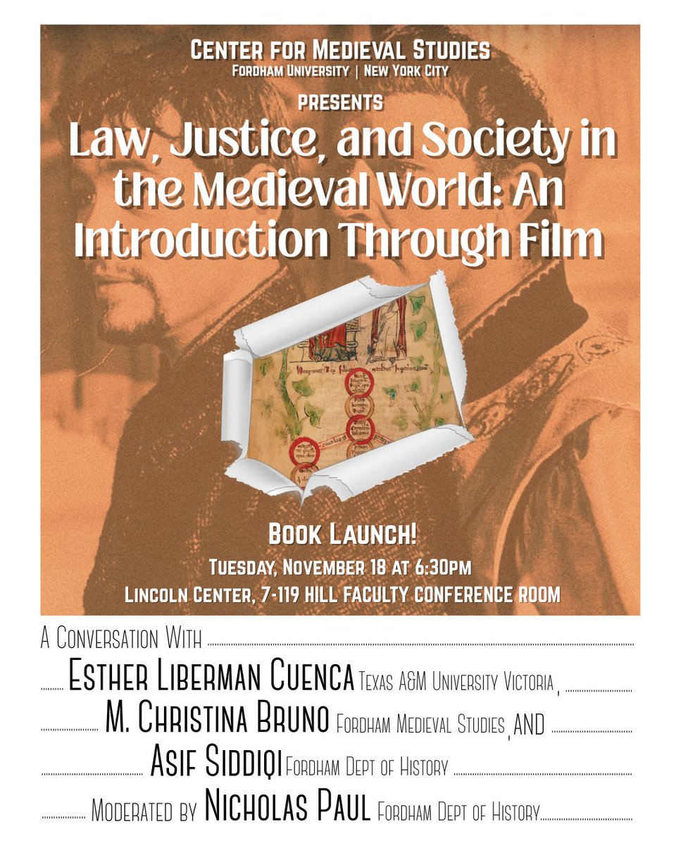 📚Book Launch Alert! 🚨 The Fordham Center for Medieval Studies presents: "Law, Justice, and Society in the Medieval World: An Introduction Through Film."

📅 Tues, Nov 18, 2025 
🕡 6:30 PM 
📍 Lincoln Center, 7-119 Hill Faculty Conf Room

#MedievalStudies #Fordham #History