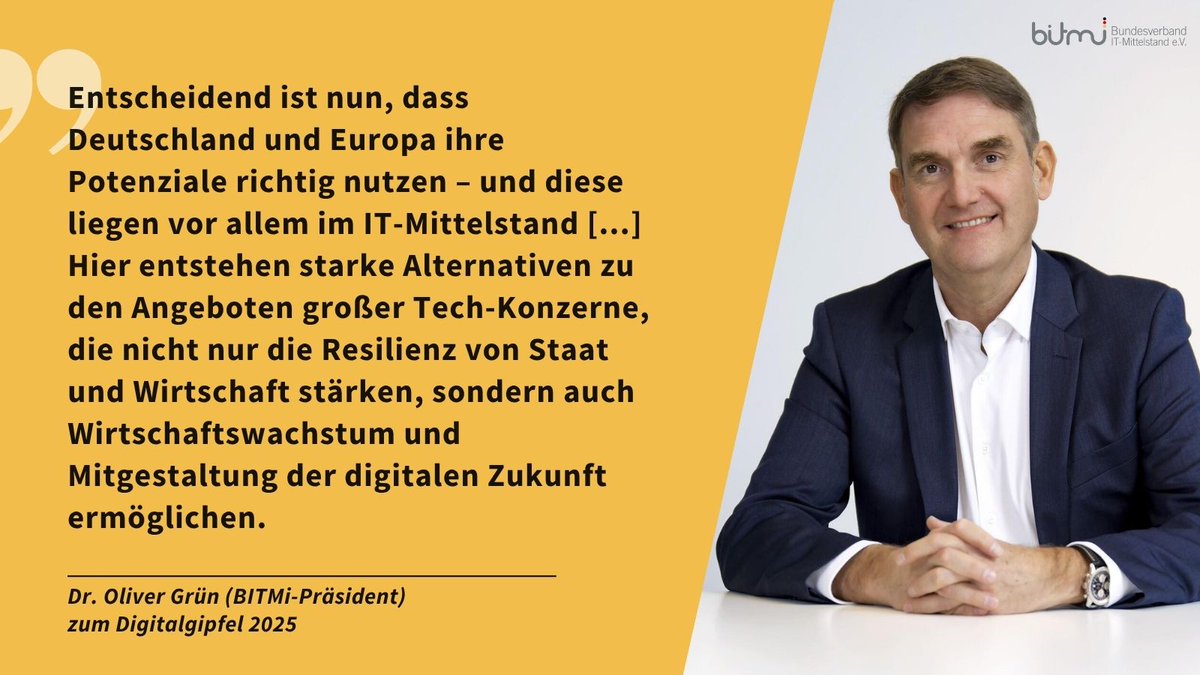 BITMi's tweet image. Der erste #digitalgipfel des #BMDS findet nächste Woche gemeinsam mit Frankreich unter dem Leitmotiv „European Digital Sovereignty“ statt. Aus Sicht des BITMi setzt der Gipfel damit genau den Schwerpunkt, der längst überfällig ist. 
#digitalesouveränität 

bitmi.de/bitmi-zum-digi…