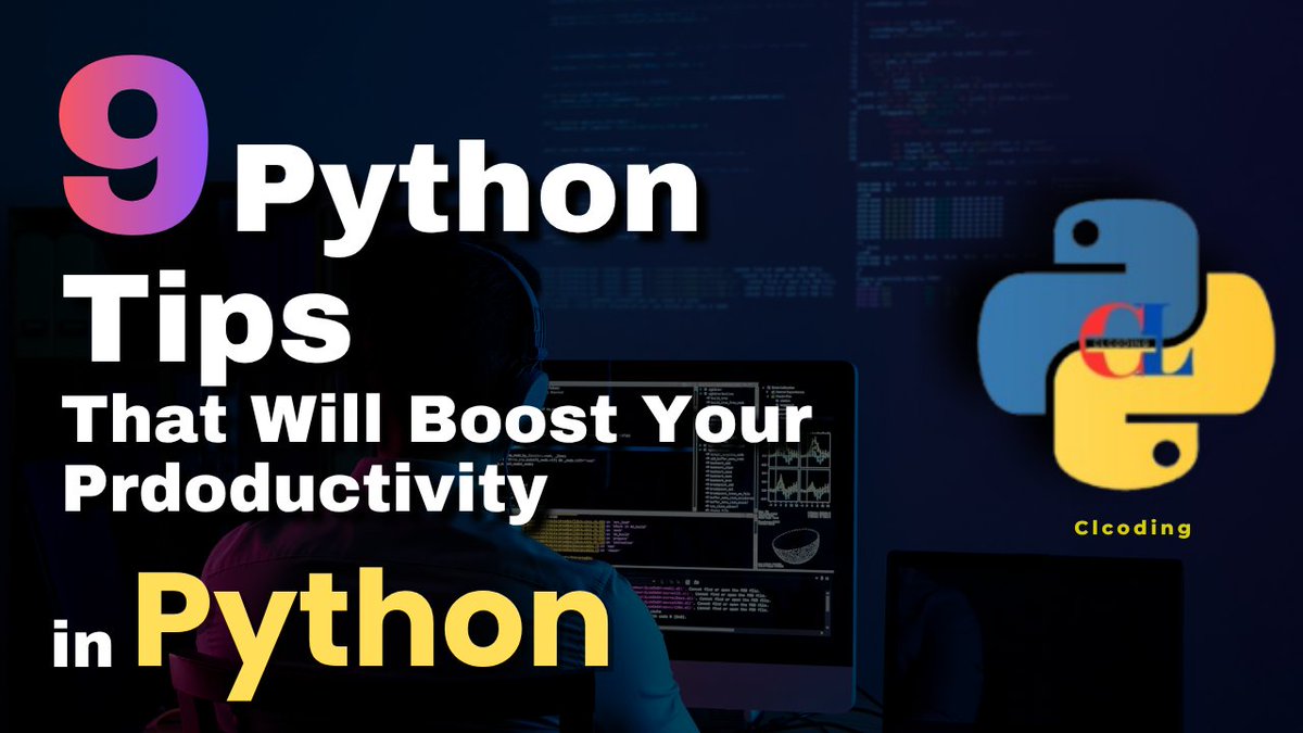 clcoding's tweet photo. 9 Python Tips That Will Boost Your Prdoductivity https://t.co/8X6FdW3XsQ https://t.co/ck5AilvcIV