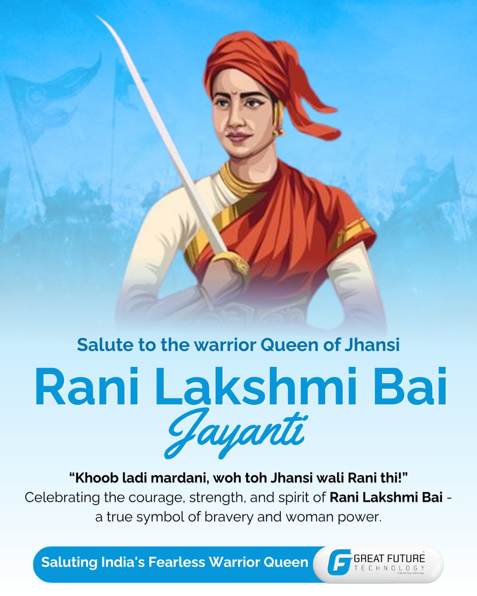 GreatFutureTech's tweet image. She fought with unmatched courage. She stood for her people. She became a legend.
Saluting Rani Lakshmi Bai — the fearless warrior queen of India. 
#JhansiKiRani #RaniLakshmiBai #Courage #IndianHeroes #GFTPL #GFTPLTeam
