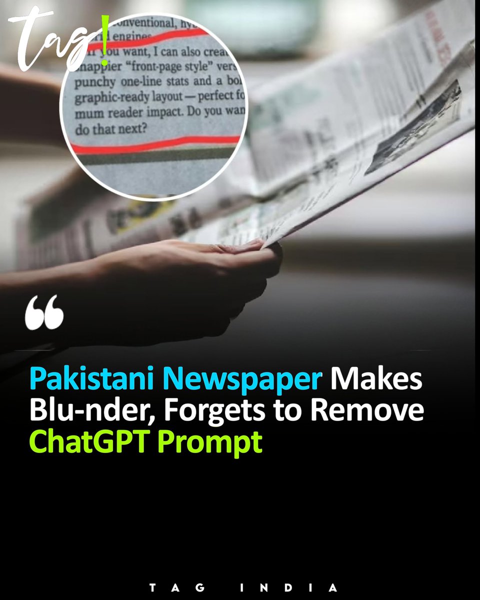 Tagindia12's tweet image. A Famous Pakistani newspaper, Dawn, made a blund-er by publishing an article without removing a ChatGPT prompt. The Ai-generated text remained visible, caus!ng embarassment. The paper later apologized for the mistake.
#DawnBlunder #ChatGPTFail #AIPrompt #PakistanMedia