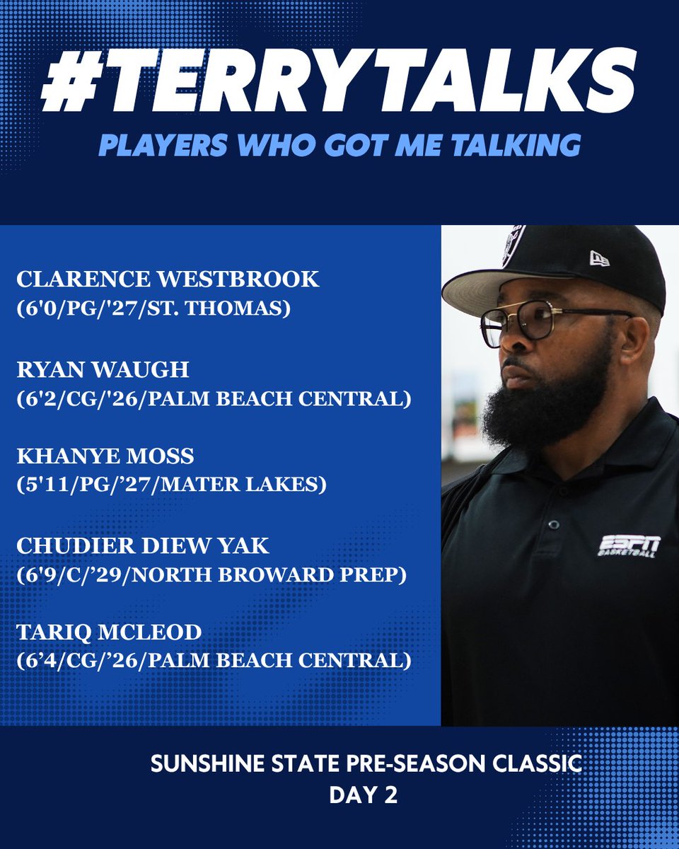 TDrakeBasktball's tweet photo. 🚨 #TerryTalks 🚨
These players got me talking about their DAY 2 performance at the Sunshine State Pre-Season Classic in Ft. Lauderdale FL...
#SCNext #ESPN #PrepHoopsAL #PrepHoopsFL #TerryDrakeBasketball #14FortyScouting #SSPreseason @MMcGeeBball @mzkesha @ArtaviusBogan @PaulBiancardi @SCNext @TheUCReport @Ani_Umana @lundenknights @Croissy_matthew @Ryanwaugh2026 @tariqmcleod