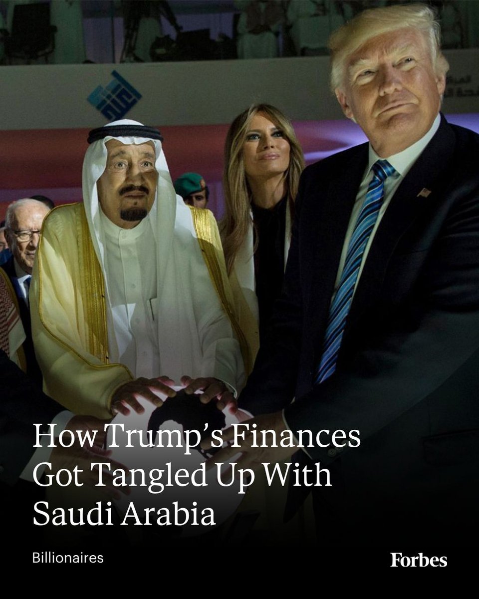 Forbes's tweet photo. Donald Trump has had business dealings with the Saudis for decades. The big money arrived after he became president. https://t.co/ddQ8DzXWWN (Photo: The Saudi Press Agency via Associated Press) https://t.co/42rjA2X4Hx