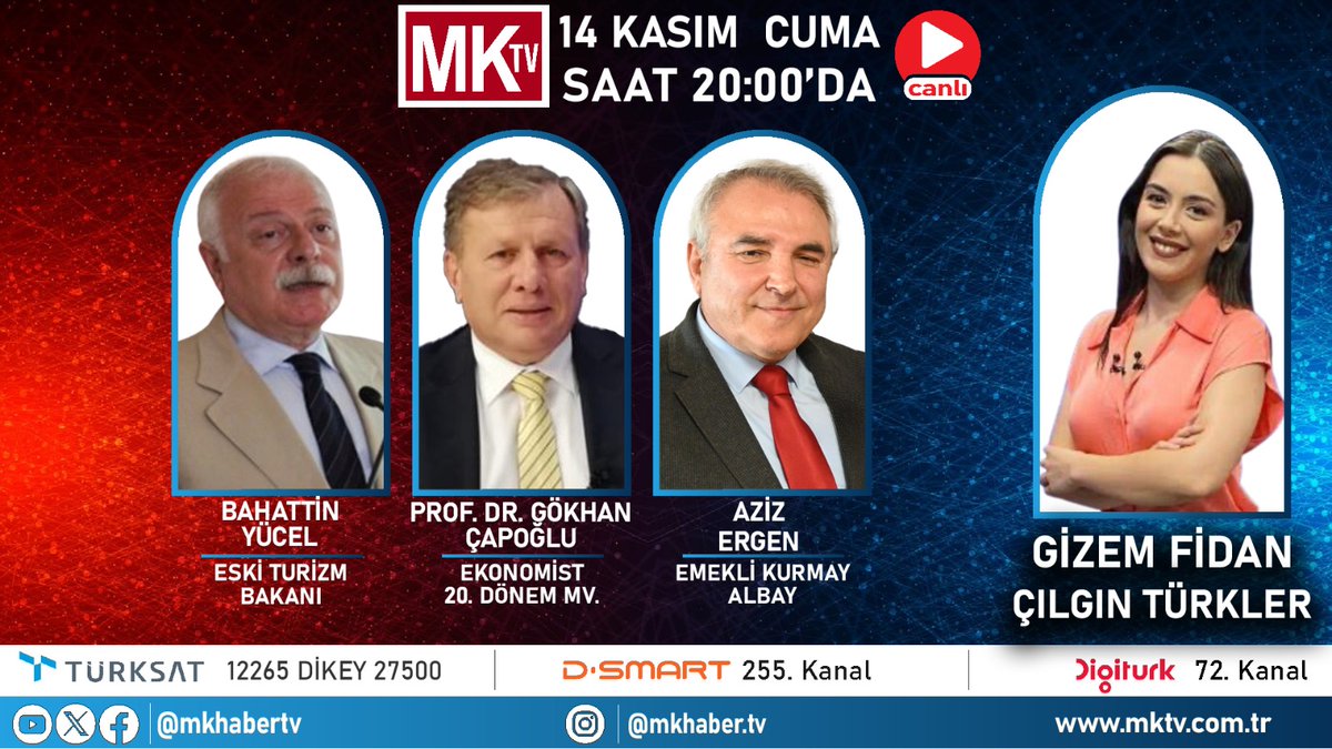 mkhabertv's tweet image. #CANLI
Gizem Fidan(@gizemfidanhaber) ile #ÇılgınTürkler 20.00&apos;da @mkhabertv&apos;de! 

MK TV İZLEMEK İÇİN:
DIGITURK 72. KANAL
D-SMART 255. KANAL
YOUTUBE: @mkhabertv 

@bahattinyucel @CapogluGokhan @AzizErgen60