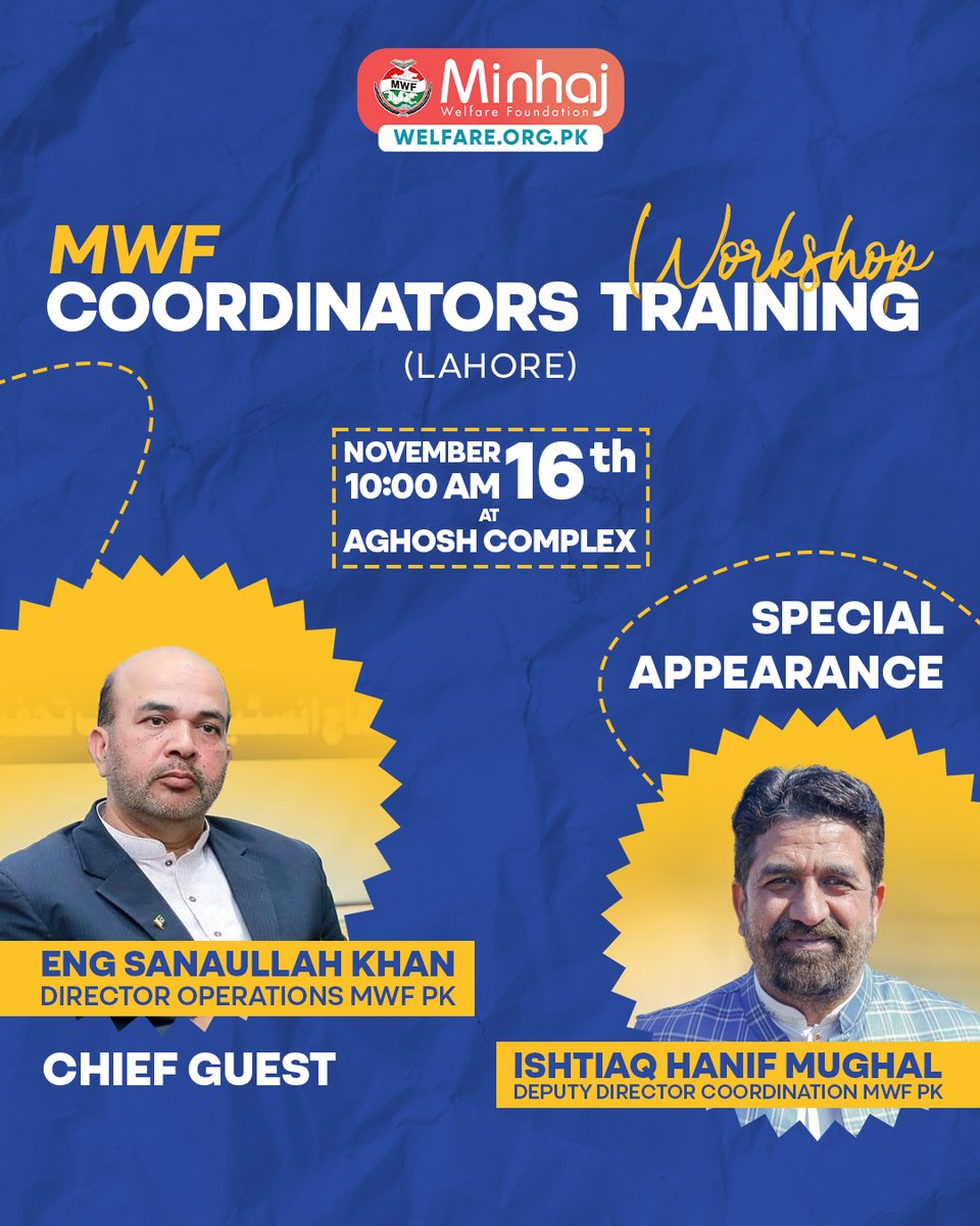 MWF_Pakistan's tweet image. 📢 MWF is hosting a Coordinators Training.

📅 Nov 16 | ⏰ 10 AM
📍 Aghosh Complex, Lahore

👥 With Chief Guest Eng. Sanaullah Khan, Director Operations, and Ishtiaq Hanif Mughal, Deputy Director Coordination

🔗 welfare.org.pk

#MWF #CoordinatorsTraining #Lahore