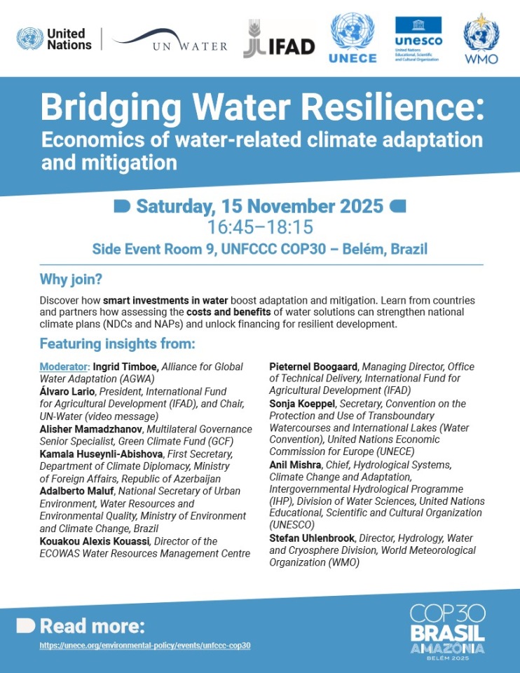 UNECE_Water's tweet image. How to estimate costs and benefits of water #adaptation &amp;amp; #mitigation ? 
To learn more join us at #COP30 @UN_Water event at 🌊16.45, 15 Nov in Side Event Room 9.

#WaterConvention #Water #ClimateInvestment