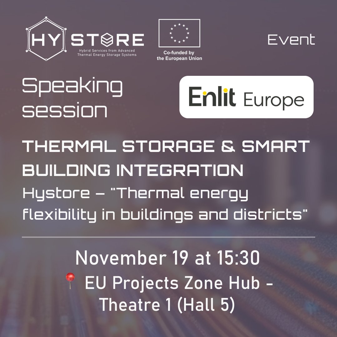 HystoreProject's tweet image. 📣SAVE THE DATE! 
HYSTORE at @Enlit_Europe 

1⃣ #Thermal Energy Storage &amp;amp; Smart #Building Integration” on Wednesday,📅 19 Nov, 15:30 Theatre 1 - #EUproject Zone

2⃣ #FLEXIBLE SOLUTIONS EMPOWERING CITIZENS
📍Stand: 5.F30-S014

More info hystore-project.eu/hystore-projec… 

#EnergyEfficiency