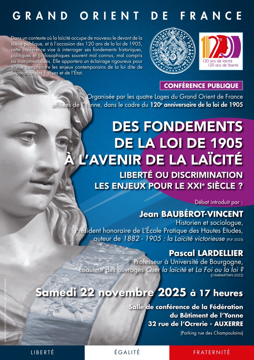 Des fondements de la loi de 1905 à l’avenir de la laïcité.
Conférence publique, organisée par les quatre Loges du Grand Orient de France affiliées de l’Yonne, samedi 22 novembre 2025 à 17h à Auxerre.
➡️ Informations : godf.org/Df1905-2211