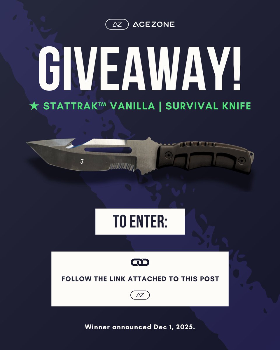 acezoneio's tweet image. 🎉GIVEAWAY TIME! 🎉

We’re giving away a ★ StatTrak™ Vanilla Survival Knife!

To enter:
🔁 Repost this post
🔗 Join the giveaway through this link: sweepwidget.com/c/94935-lfstjr…

Winner announced December 1st - good luck!